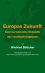 Winfried Böttcher: Europas Zukunft, Buch