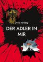 Deniz Karabag: Der Adler in mir, Buch