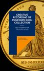 Coinfetishist Vincent Hohne: Creative recording of your own coin collection, Buch