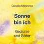 Claudia Morawetz: Sonne bin ich, Buch