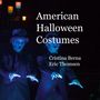 Cristina Berna: American Halloween Costumes, Buch