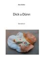 Alex Gfeller: Dick u Dünn, Buch