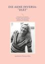 Apothekerin Christiane Billen: Die Akne inversa-"Diät", Buch