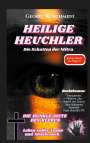 Georg W. Schmidt: Heilige Heuchler, Buch