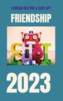 Louisan Delphin: Friendship 2023, Buch