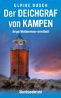 Ulrike Busch: Der Deichgraf von Kampen, Buch