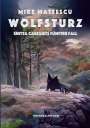 Mike Mateescu: Wolfsturz, Buch