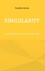 Vassilios Kotsis: Singularity, Buch