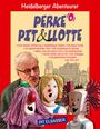 Pit Elsasser: Perke, Pit und Llotte, Buch