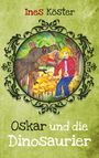 Ines Köster: Oskar und die Dinosaurier, Buch