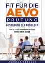 Andreas Gernand: Fit für die Aevo-Prüfung - Ausbildung der Ausbilder, Buch