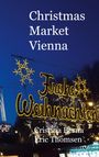 Cristina Berna: Christmas Market Vienna, Buch