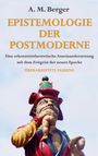 A. M. Berger: Epistemologie der Postmoderne, Buch