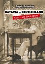 Ingrid Messing: Batavia Deutschland, Buch