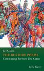 Z J Galos: The Bus Ride Poems, Buch