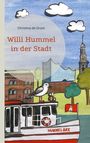 Christina de Groot: Willi Hummel in der Stadt, Buch