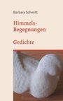 Barbara Schmitt: Himmels-Begegnungen, Buch