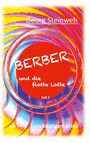 Georg Steinweh: Berber und die flotte Lotte, Buch