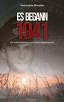 Konstantin Dressler: Es begann 1941, Buch