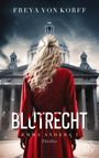 Freya von Korff: Blutrecht, Buch