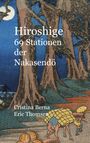 Cristina Berna: Hiroshige 69 Stationen der Nakasendo, Buch