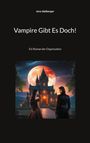 Jens Idelberger: Vampire Gibt Es Doch!, Buch