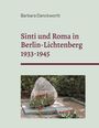 Barbara Danckwortt: Sinti und Roma in Berlin-Lichtenberg 1933-1945, Buch