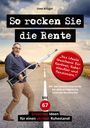 Uwe Krüger: So rocken Sie die Rente, Buch