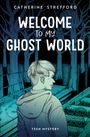 Catherine Strefford: Welcome to my Ghost World, Buch