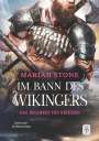 Mariah Stone: Das Begehren des Kriegers - Zweiter Band der Im Bann des Wikingers-Reihe, Buch
