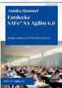 Annika Hummel: Entdecke SAFe® SA Agilist 6.0, Buch