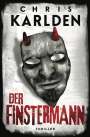 Chris Karlden: Der Finstermann: Thriller, Buch