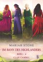 Mariah Stone: Im Bann des Highlander - Sammelband 1: Band 1-4 (Clan Cambel), Buch