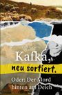 Cedric Piette: Kafka, neu sortiert, Buch