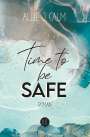 Allie J. Calm: Time to be SAFE, Buch