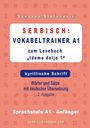 Snezana Stefanovic: Serbisch: Vokabeltrainer A1 zum Buch "Idemo dalje 1" - kyrillische Schrift, Buch