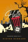 Dieter Burkard: Halb tot, Buch
