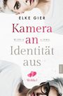 Elke Gier: Kamera an - Identität aus: Wohla 1, Buch