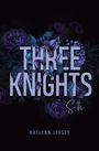 Katlynn Livsey: Three Knights: Seth, Buch