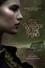 "BEWARE THE SOUND OF THE OLD ONES. THE WHISPER IN THE MIND. MICHAELA VANDERHOVEN." Frau im Profil, altes Steingebäude.