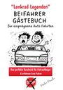 Pieter Pinsler: Lenkrad Legenden - BEIFAHRER GÄSTEBUCH für einprägsame Auto Fahrten, Buch