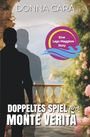 Donna Cara: Doppeltes Spiel am Monte Verità, Buch