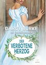 Darcy Burke: Der verbotene Herzog, Buch