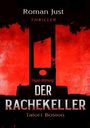 Roman Just: Der Rachekeller, Buch