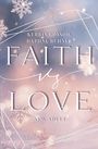 Daphne Bühner: Faith vs. Love, Buch