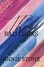 Annie Stone: Three bad lucks, Buch