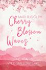 Mari Rudolph: Cherry Blossom Waves, Buch