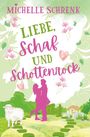 Michelle Schrenk: Liebe, Schaf und Schottenrock, Buch