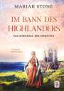 Mariah Stone: Das Schicksal des Schotten - Zehnter Band der Im Bann des Highlanders-Reihe, Buch