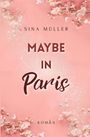 Sina Müller: Maybe in Paris, Buch